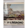 La Valbisagno : cronologia del paesaggio tra spartiacque e mura di Genova