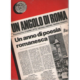 Un angolo di Roma. Un anno di poesia romanesca.
