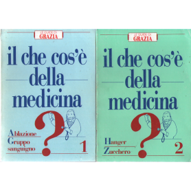 Il che cos'è della medicina 2 voll.