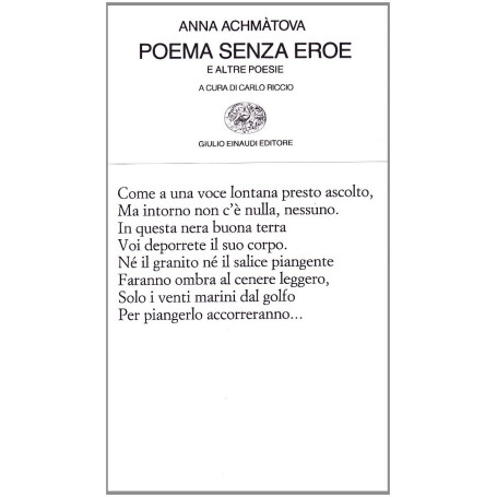 Poema senza eroe. Testo russo a fronte.