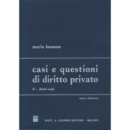Casi e questioni di diritto privato. Diritti reali (vol. 2)