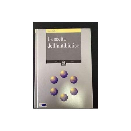 La scelta dell'antibiotico