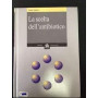 La scelta dell'antibiotico