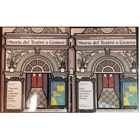 Storia del teatro a Genova. 2 volumi.