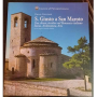 San Giusto a San Maroto. Una chiesa circolare nel romanico italiano storia architettura arte