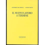 Il nuovo lavoro a termine
