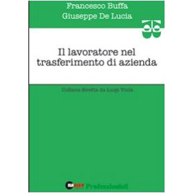 Il lavoratore nel trasferimento di azienda