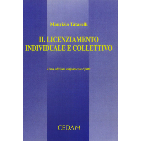 Il licenziamento individuale e collettivo