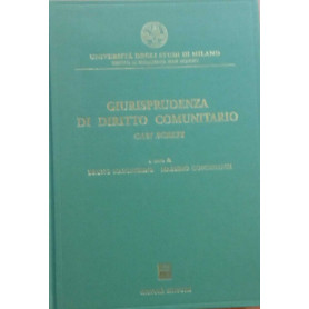 Giurisprudenza di diritto comunitario : casi scelti
