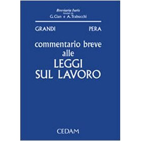 Commentario breve alle leggi sul lavoro