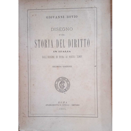 Disegno d'una storia del diritto in Italia dall'origine di Roma ai nostri tempi