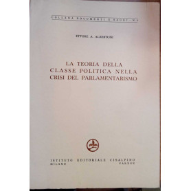 La teoria della classe politica nella crisi del parlamentarismo