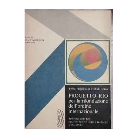 Progetto Rio pervla rifondazione dell'ordine internazionale