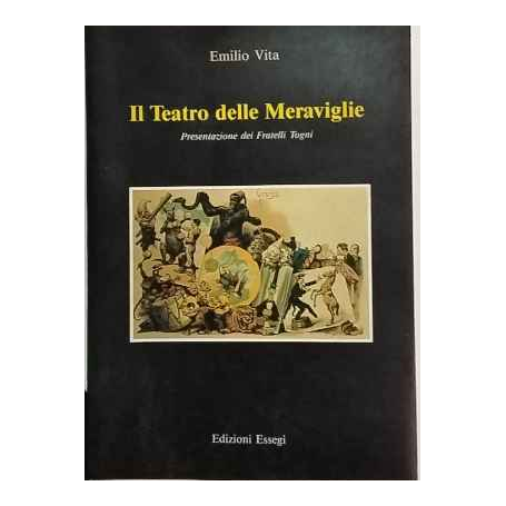 Il teatro delle meraviglie : piccola enciclopedia delle professioni della piazza dal Garzoni ai nostri giorni