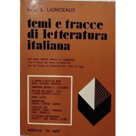 Temi e tracce di letteratura italiana. Per le Scuole superiori