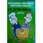 La Tv in mano. Riflessioni in punta di dita