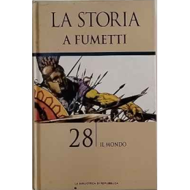 La storia a fumetti. N 28 il mondo