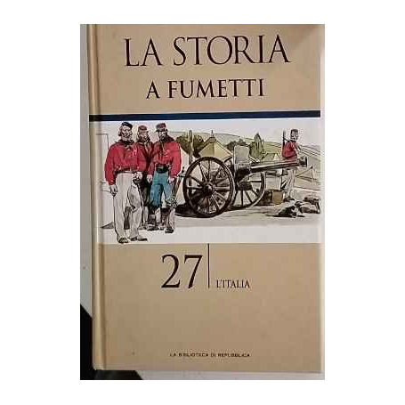 La storia a fumetti. N. 27 L'Italia
