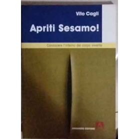 Apriti sesamo! Conoscere l'interno del corpo vivente
