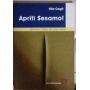 Apriti sesamo! Conoscere l'interno del corpo vivente