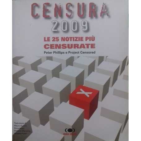 Censura 2009. Le 25 notizie più censurate