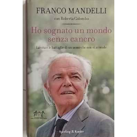 Ho sognato un mondo senza cancro