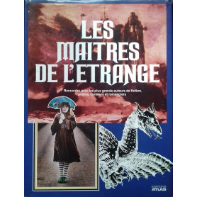 Les maitres de l'etrange. Rencontre avec les plus grands auteurs de fiction  poètes  conteurs et romanciersLibrisaggi