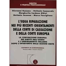 L'equa riparazione nei più recenti orientamenti della Corte di Cassazione e della Corte europea