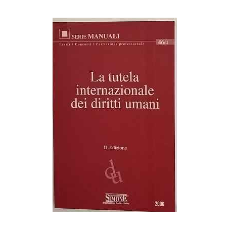 La tutela internazionale dei diritti umani