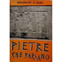 Pietre che parlano
