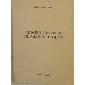 Le norme e la prassi del parlamento italiano