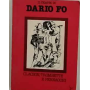 Il teatro di Dario Fo. Clacson trombette e pernacchi