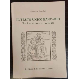 Il testo unico bancario tra innovazione e continuità