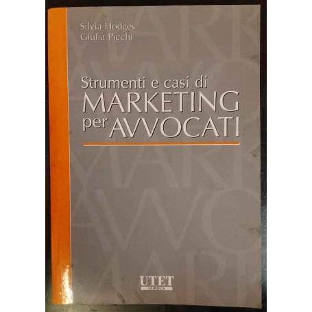 Strumenti e casi di marketing per avvocati
