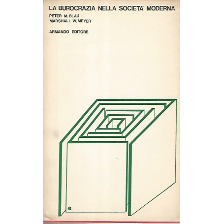 La burocrazia nella società moderna