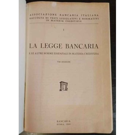La legge bancaria e le altre norme essenziali in materia creditizia