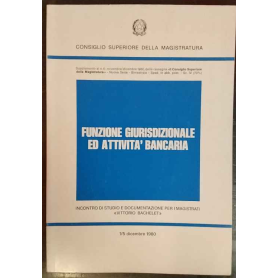 Funzione giurisdizionale ed attività bancaria.