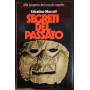 Segreti del passato: alla scoperta del mondo sepolto