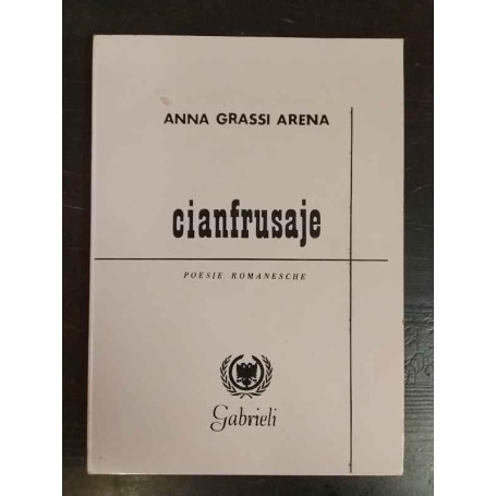 Cianfrusaje. Poesie romanesche