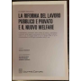 La riforma del lavoro pubblico e privato e il nuovo welfare