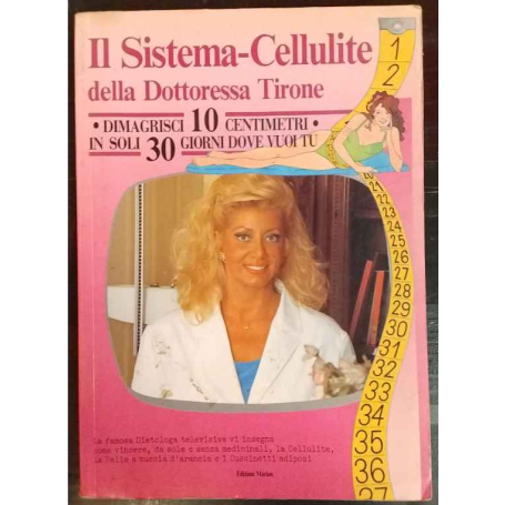 Il Sistema-Cellulite della dottoressa Tirone