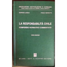 La responsabilità civile. Compendio normativo commentato.