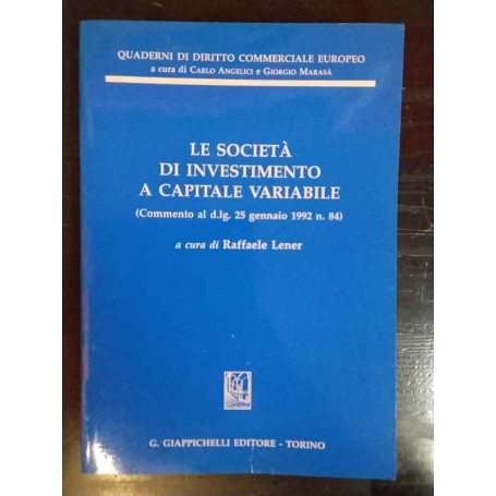 Le società di investimento a capitale variabile (commento al DL n. 84 del 25 gennaio 1992)