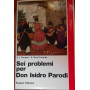 Sei problemi per Don Isidro Parodi