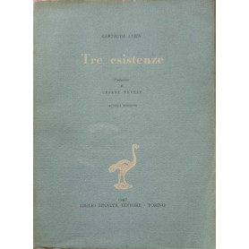 Tre esistenze