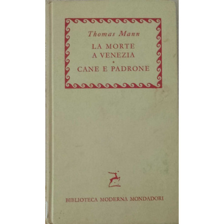 La morte a Venezia . Cane e padrone
