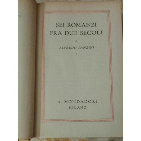 Sei romanzi fra due secoli