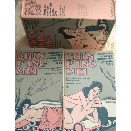 Chin P'ing Mei. Romanzo cinese del secolo XVI.
