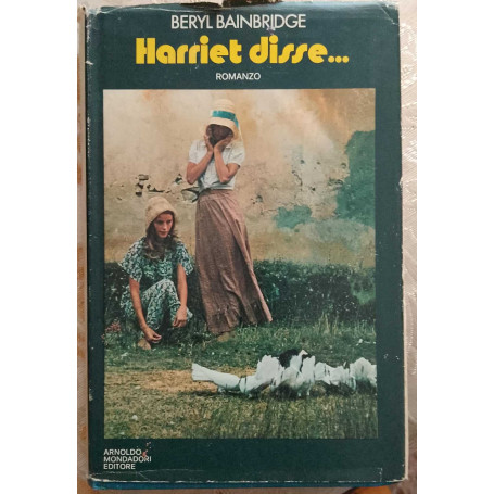Harriet disse..