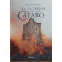 La profezia dell'ultimo Cataro